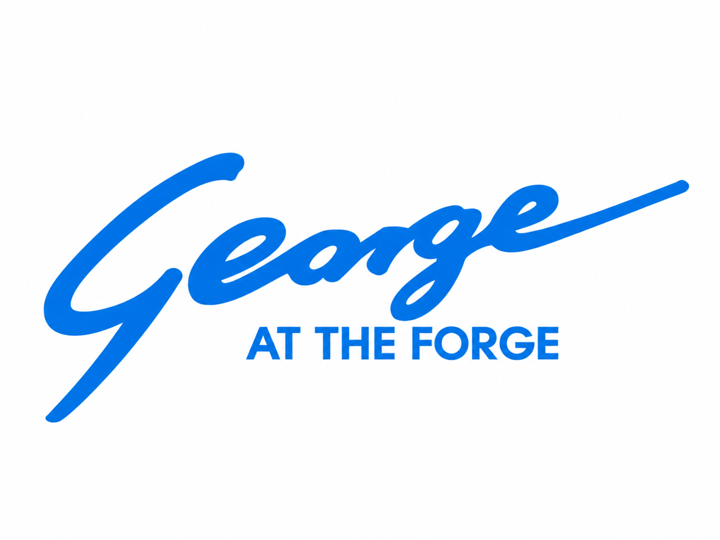 George at the Forge